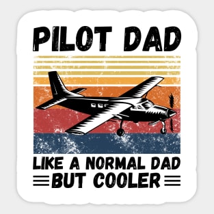 Pilot Dad Like A Normal Dad But Cooler, Retro Sunset Pilot Dad Sticker